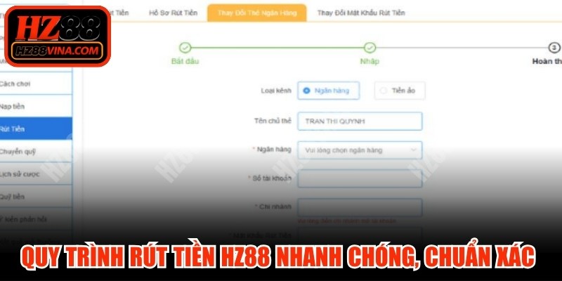 Quy trình rút tiền HZ88 nhanh chóng, chuẩn xác cho hội viên