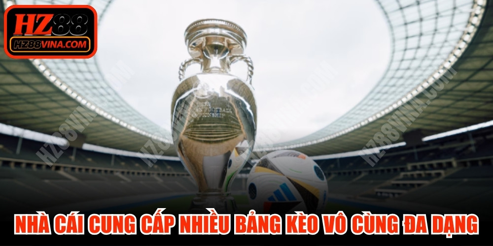 Nhà cái cung cấp nhiều bảng kèo vô cùng đa dạng 