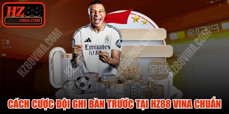 Cách Cược Đội Ghi Bàn Trước