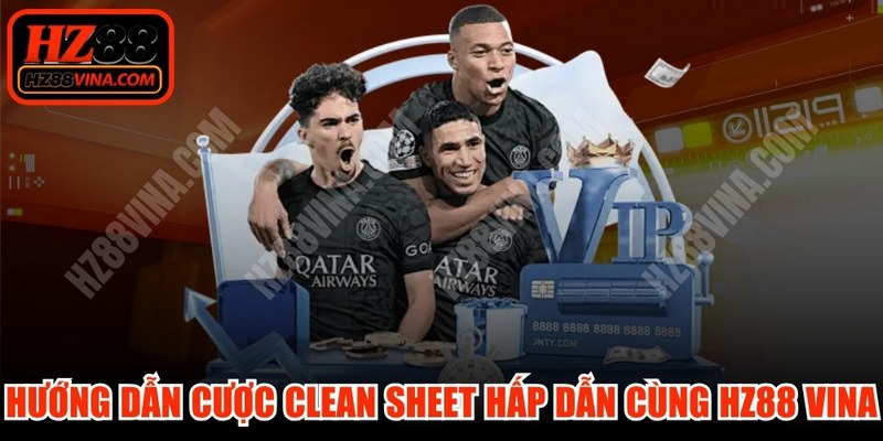Hướng Dẫn Cược Clean Sheet