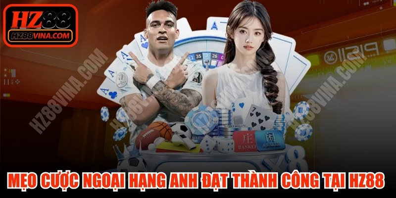 Mẹo Cược Ngoại Hạng Anh