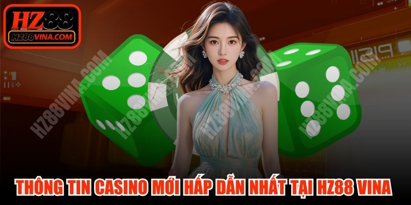 Thông Tin Casino Mới